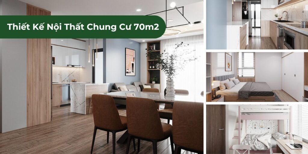 Thiết kế nội thất chung cư 70m2