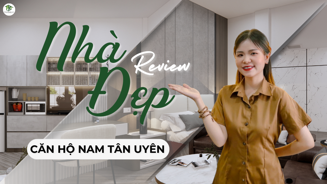 Review căn hộ Nam Tân Uyên