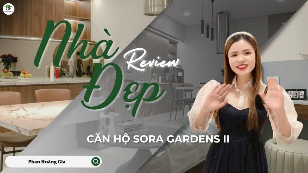 Video căn hộ Sora Garden 2