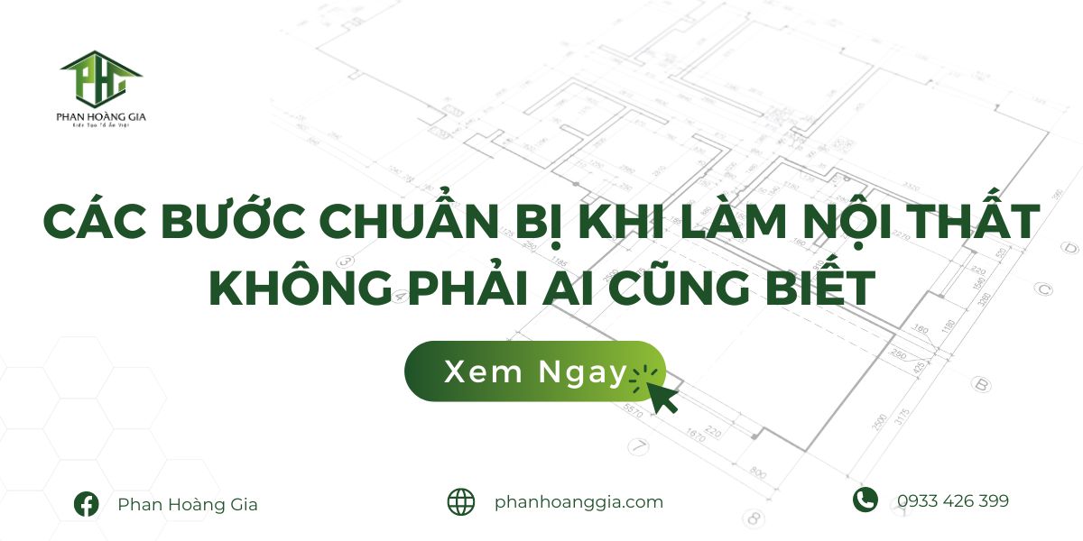 Các bước chuẩn bị khi thiết kế nội thất