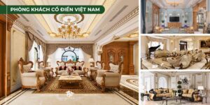 Phòng khách cổ điển Việt Nam